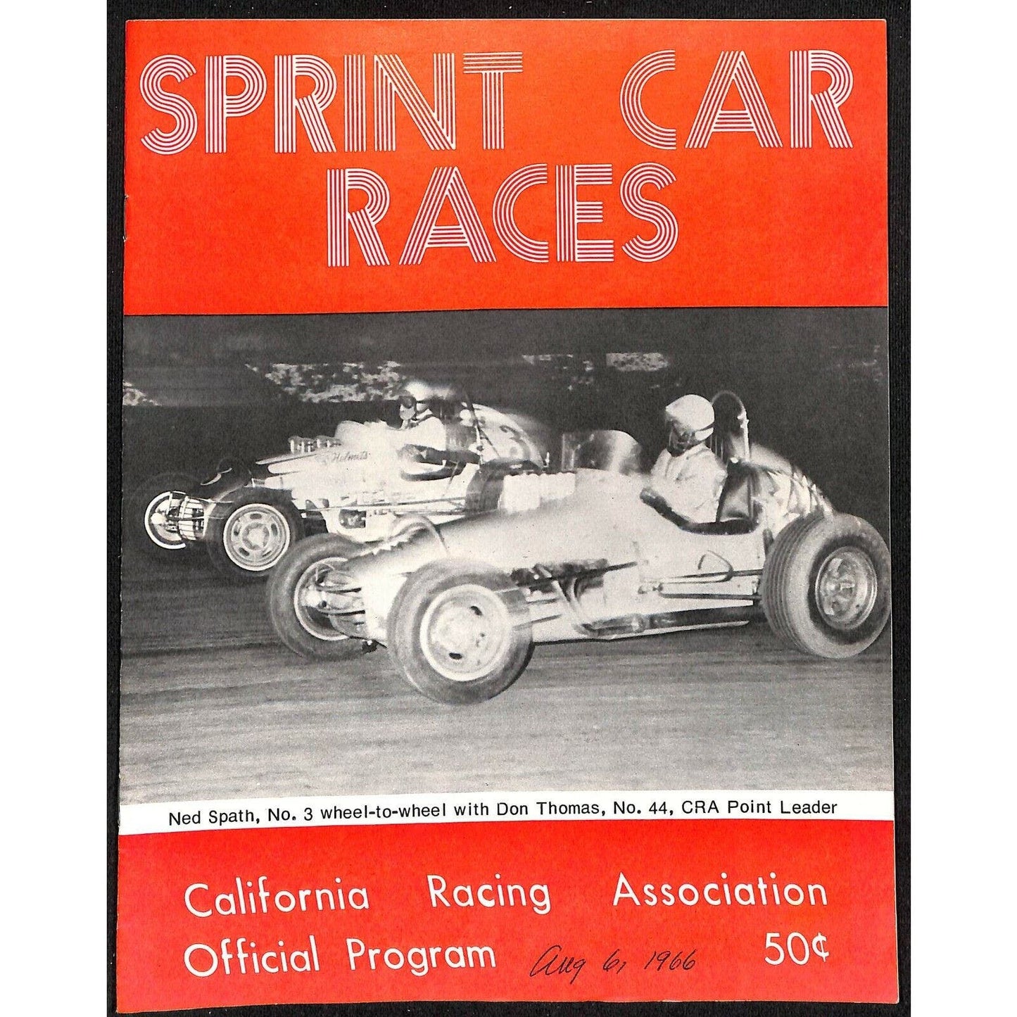 Scarce Aug 6 1966 Sprint Car Auto Racing CRA Program Whiteman Speedway 16pp.