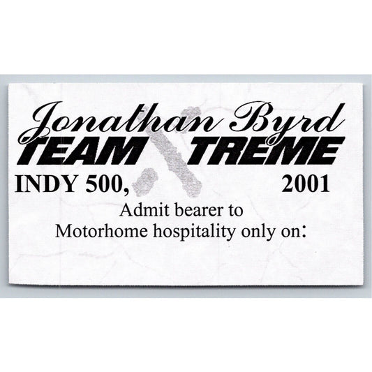 2001 Indy 500 Jonathan Byrd Team Treme (2) Passes Tickets Indianapolis Speedway