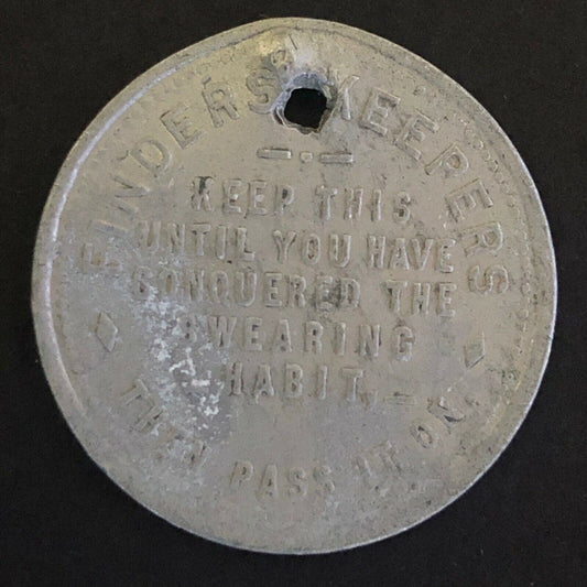 29mm Zinc? Finders Keepers - Anti-Swearing Token - Fauver Collection