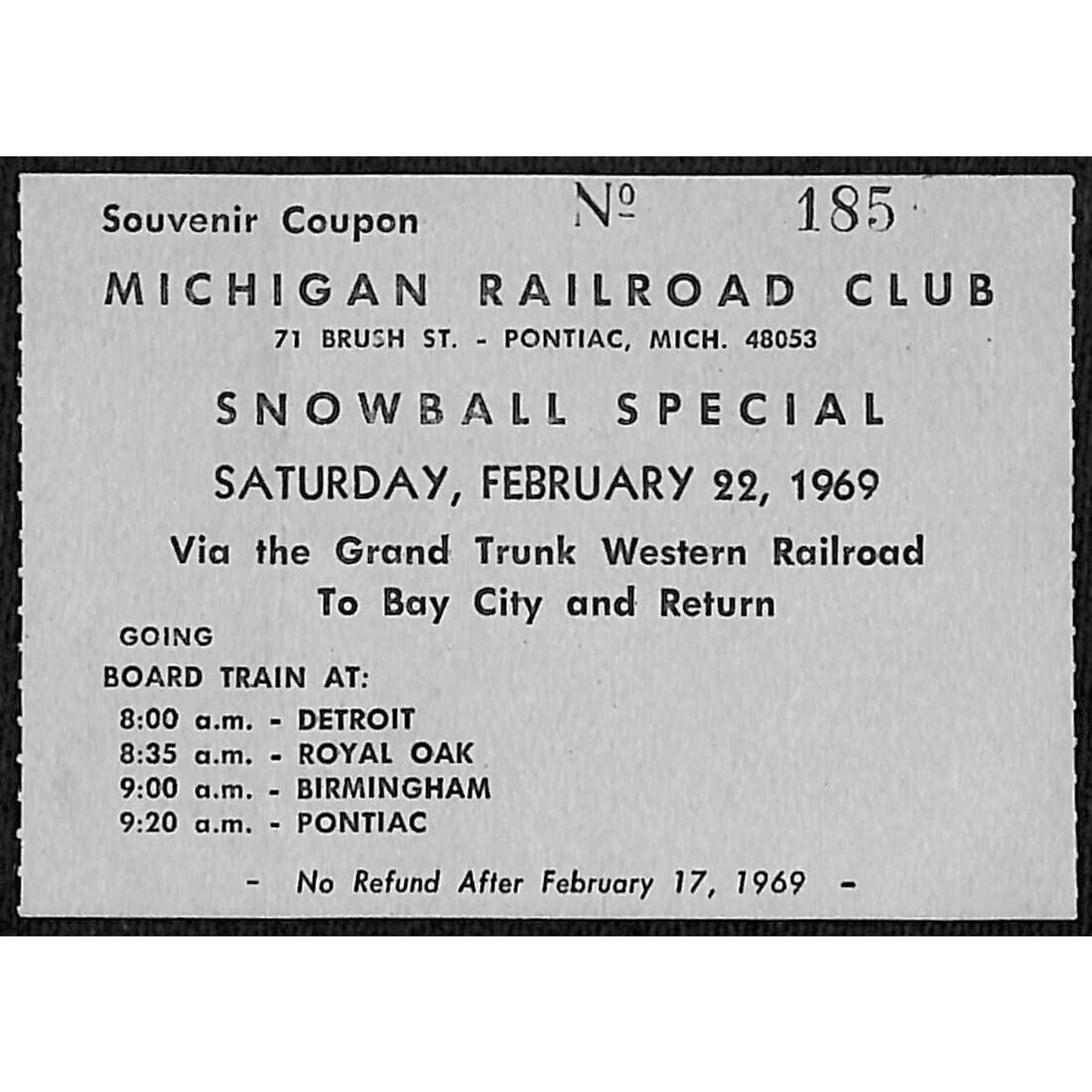 Michigan Railroad Club 1969 Snowball Special Ticket Grand Trunk #185