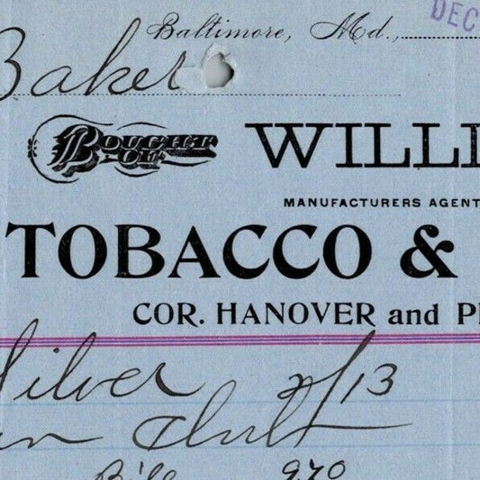 1897 Letterhead Billhead Willis & Co. Tobacco Cigars Baltimore Ephraim Baker*