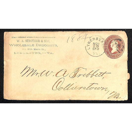Lynchburg, VA 1884 W.A. Strother Druggist / W.A. Tribbett Collierstown, VA Cover