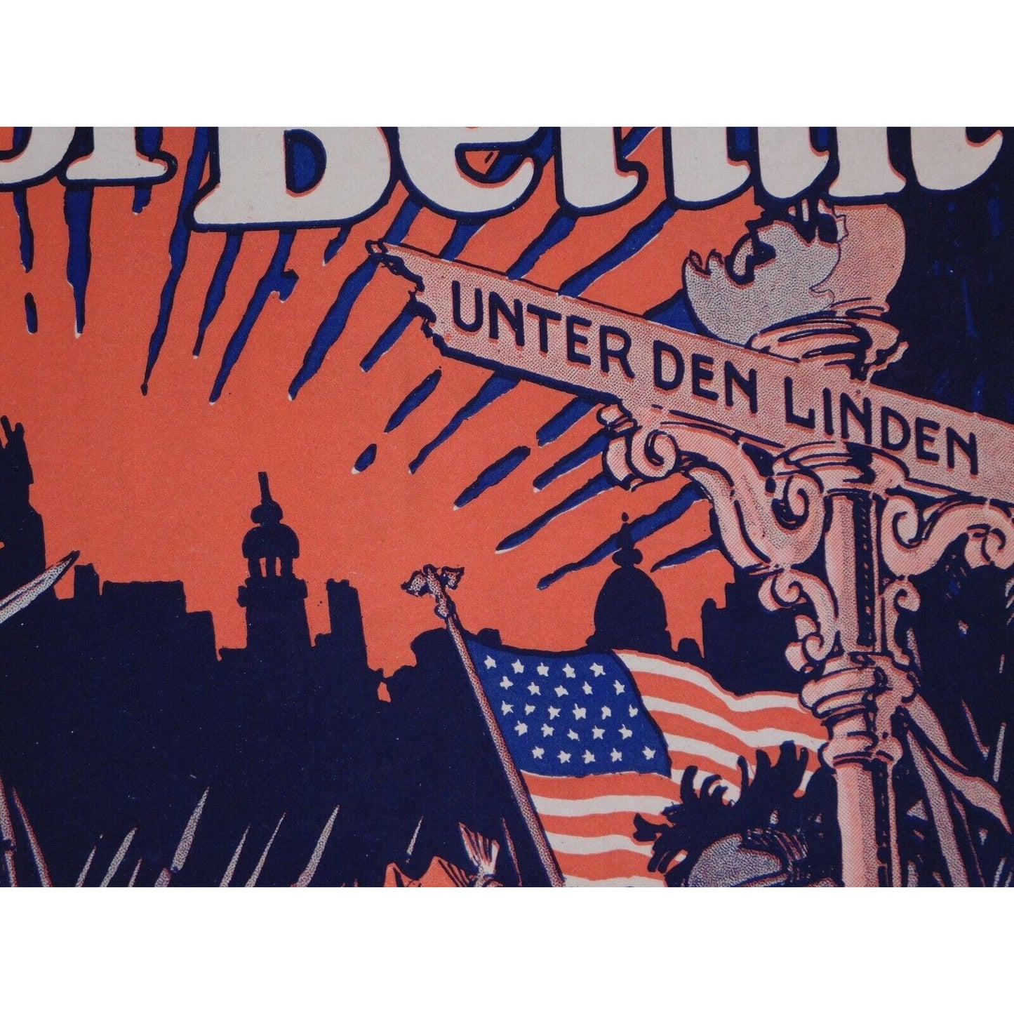 WWI Sheet Music- "On The Sidewalks Of Berlin" Must See Graphics