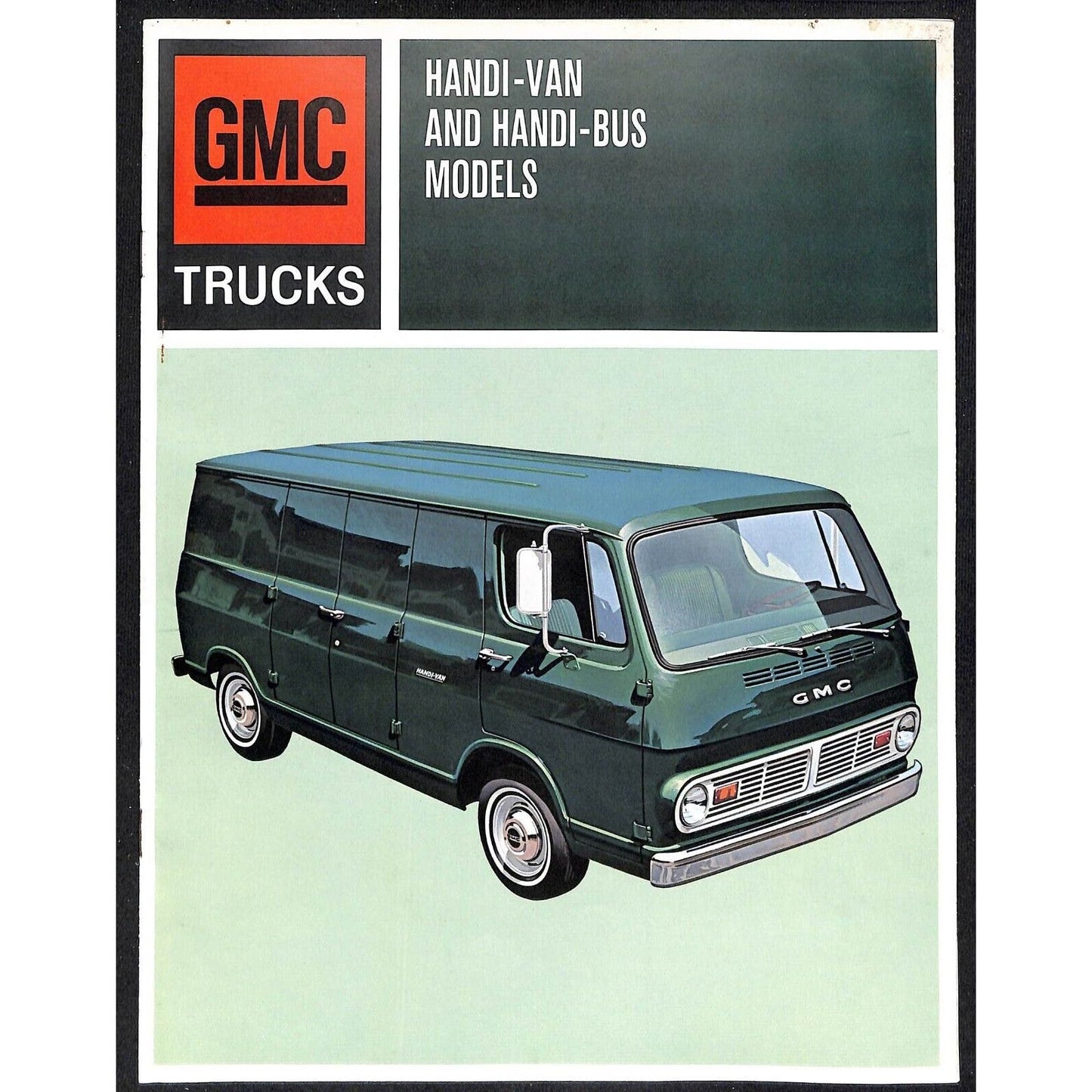 c1967 GMC Trucks Handi-Van Handi-Bus Brochure w/ Specs 12pp VGC Scarce