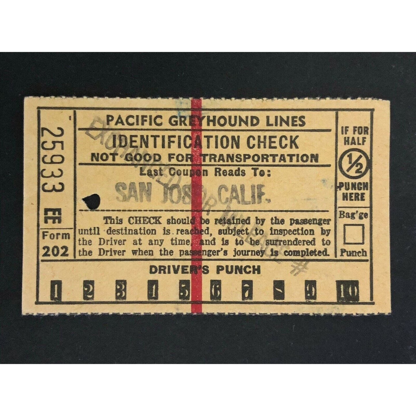 Pacific Greyhound Bus Lines I.D. Check / Ticket "San Jose" 25933 c1945-1955