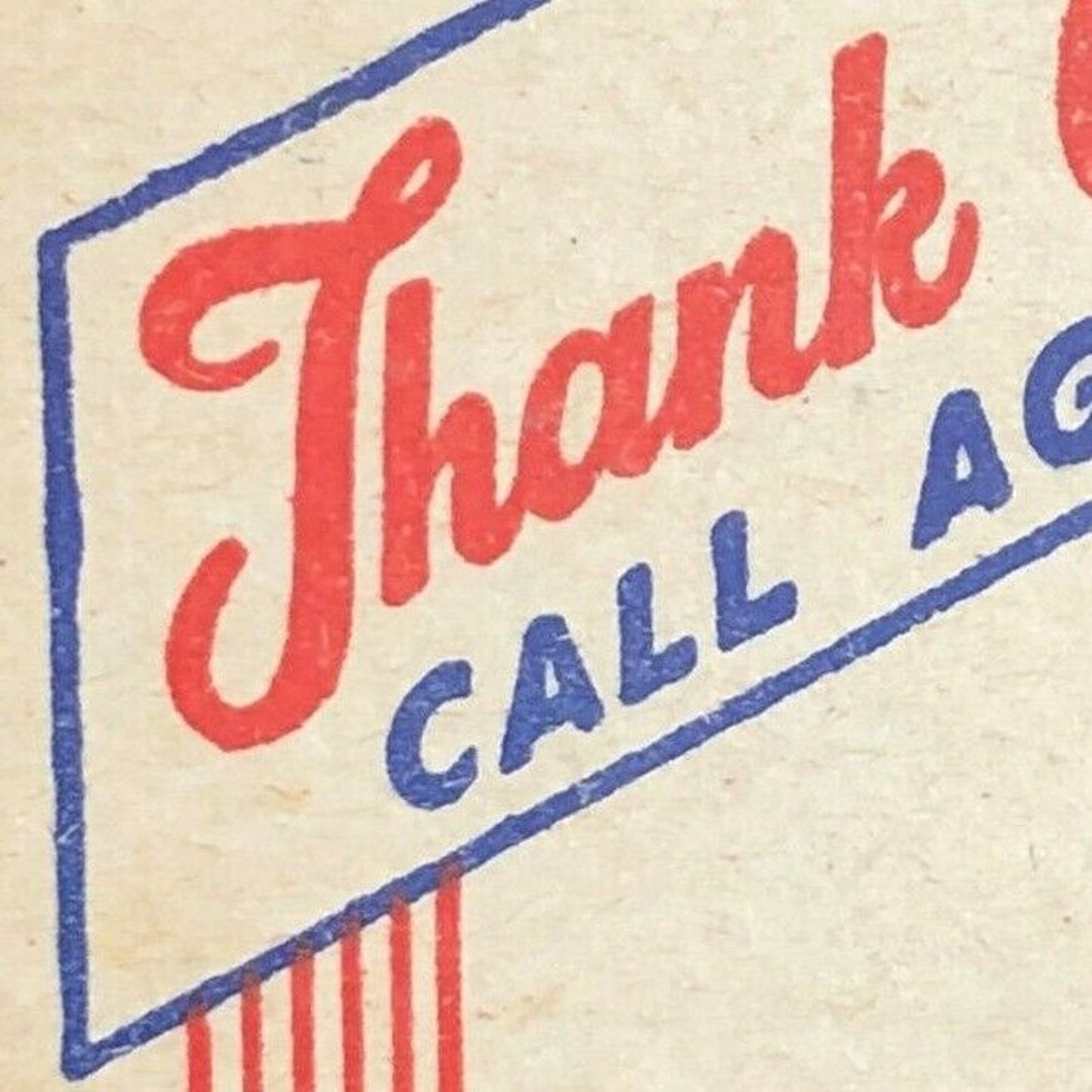 1940's-50's Full Matchbook - "Thank you - Call Again"