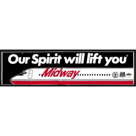 1989 Midway Airlines "Our Spirit Will Lift You" Ticket Promotion Bumper Sticker