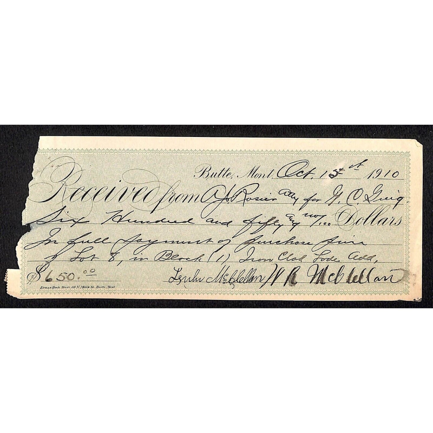 Butte Montana 1910 $650 Payment Receipt Lot 8 Block 1 "Iron Clad Lode Add"
