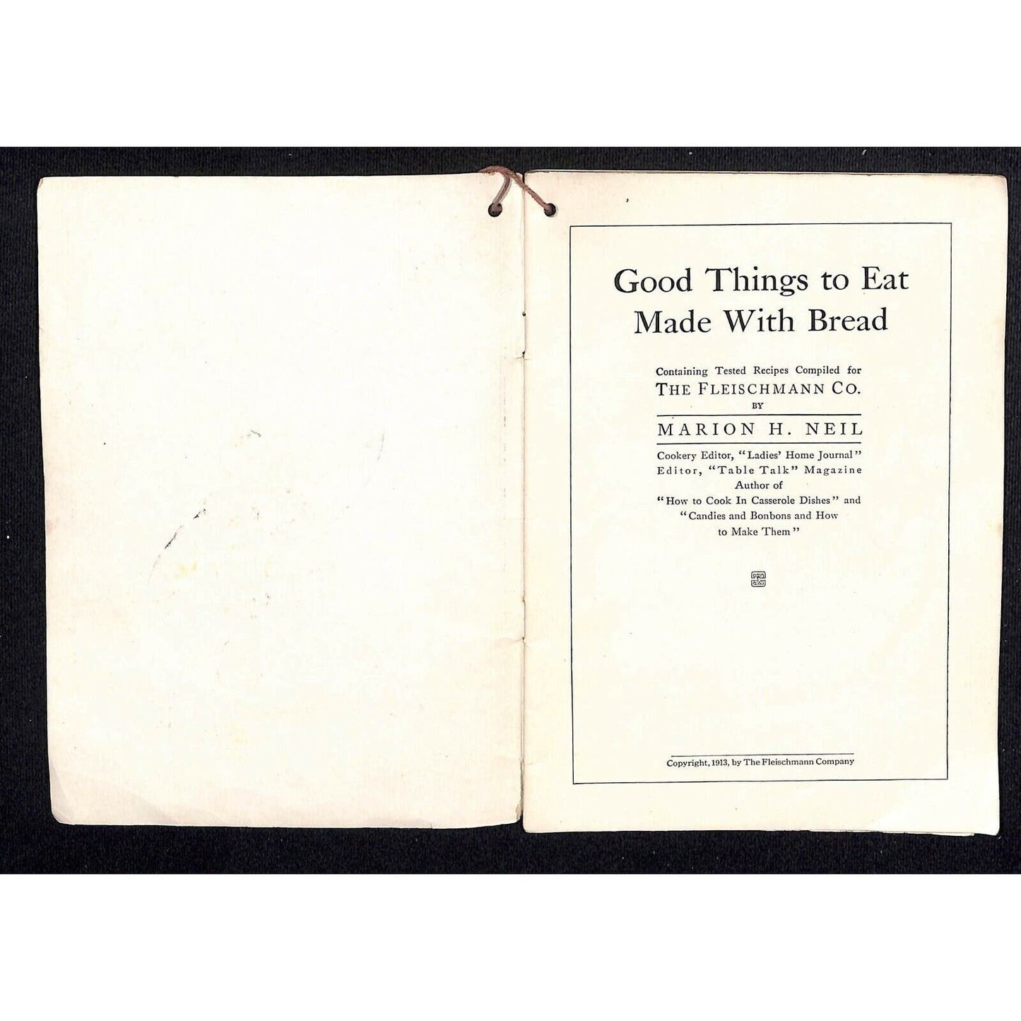 Scarce 1913 Fleischmann's "Good Things...Made with Bread" Recipe Booklet 22pp.