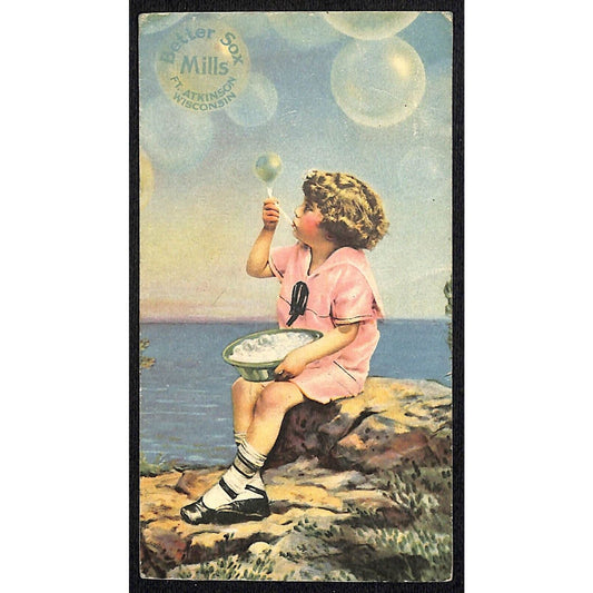 Better Sox Mills Ft. Atkinson, WI Ink Blotter c1910's-20's Girl Blows Bubbles