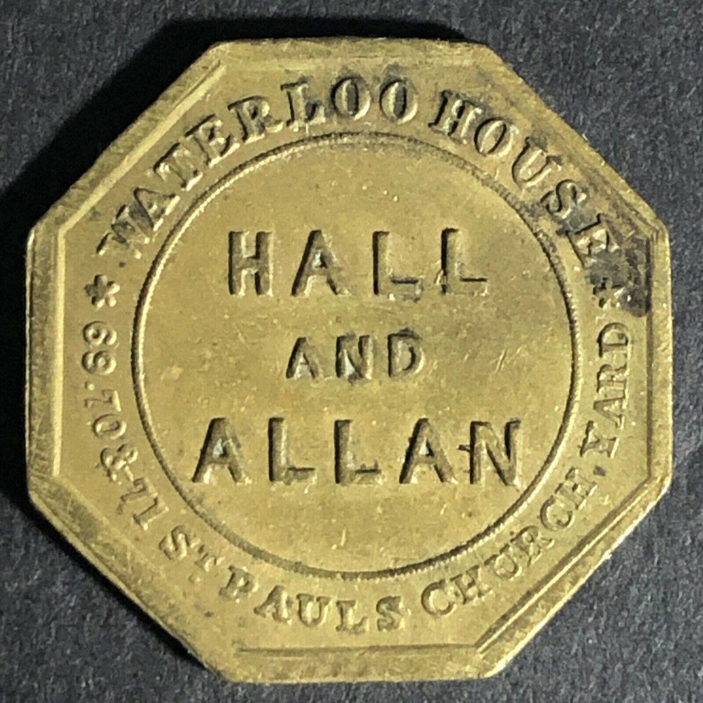 Hall and Allan Drapers St. Paul's Church Yard Brass Token 23.4mm Octagon