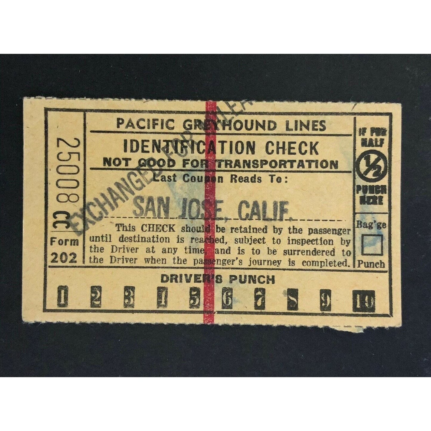 Pacific Greyhound Bus Lines I.D. Check / Ticket "San Jose" 25008 c1945-1955