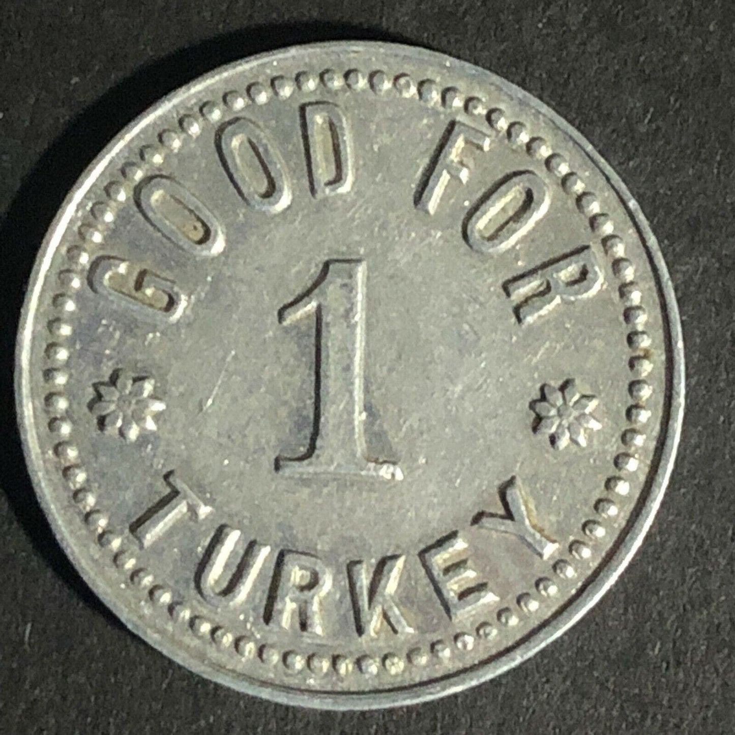 Witcher Produce Co. Alum Token "Good For 1 Turkey" 25mm