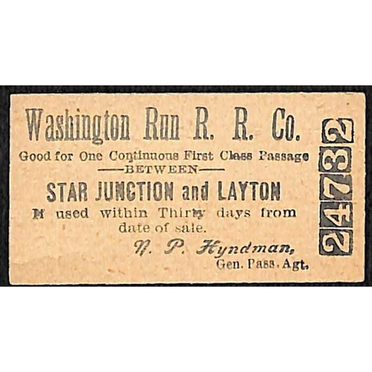 Washington Run Railroad (1899-1931) Ticket Star Junction and Layton #24732