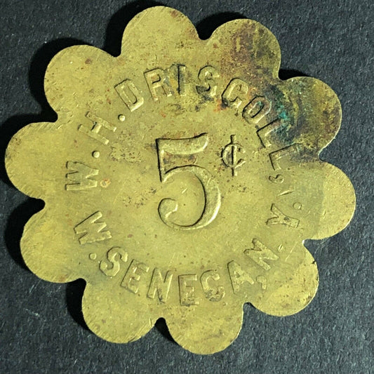 W.H. Driscoll W. Seneca, NY (Saloon ?) G/F 5c Brass Token 30mm Scarce Scalloped