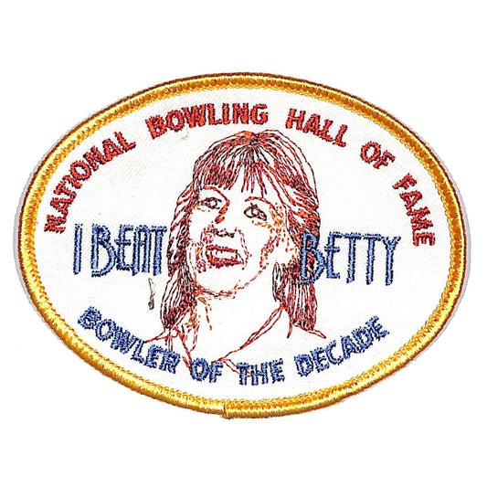 I Beat Betty Bowler Of The Decade Embroidered Bowling Patch