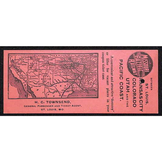 Missouri Pacific Railway "Dummy Ticket" H.C. Townsend Agent - Foster Geneva, NY