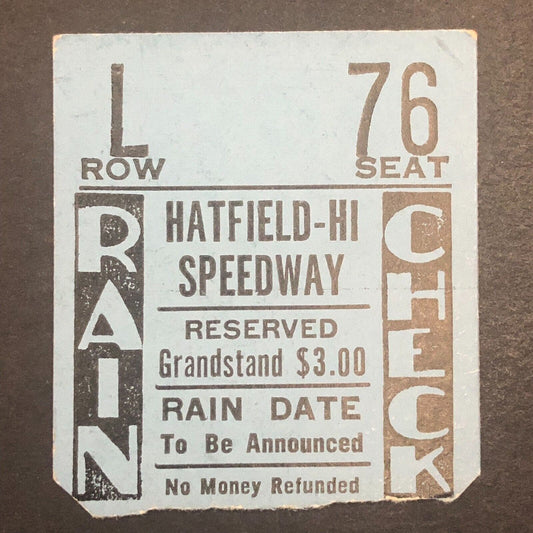 Hatfield-Hi Speedway c1955 Auto Racing Rain Check Ticket Stub Scarce