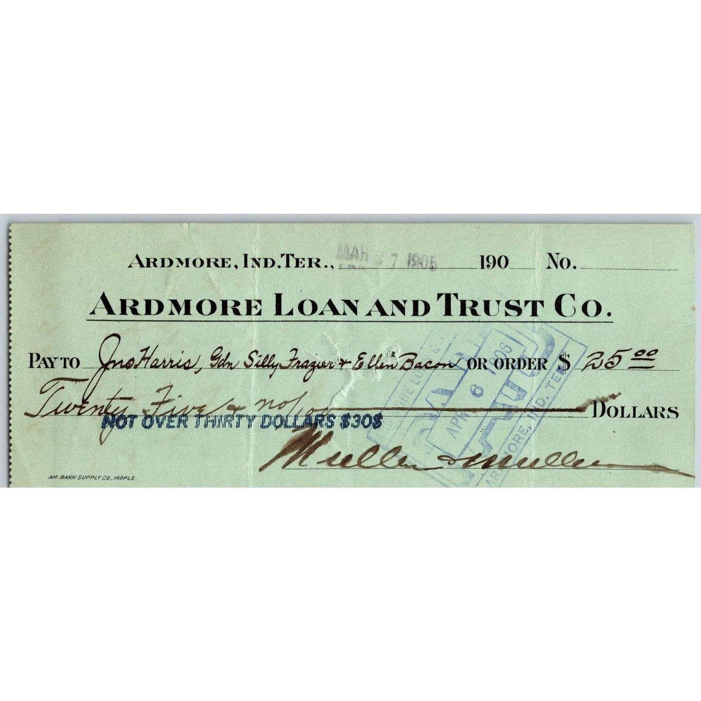 Ardmore, OK 1905 Indian Territory "Ardmore Loan and Trust" Check $25 - Scarce