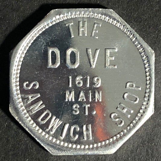 Dove Sandwich Shop (Fort Worth, TX) G/F 5c Trade Octagon Alum. Token 26.1mm