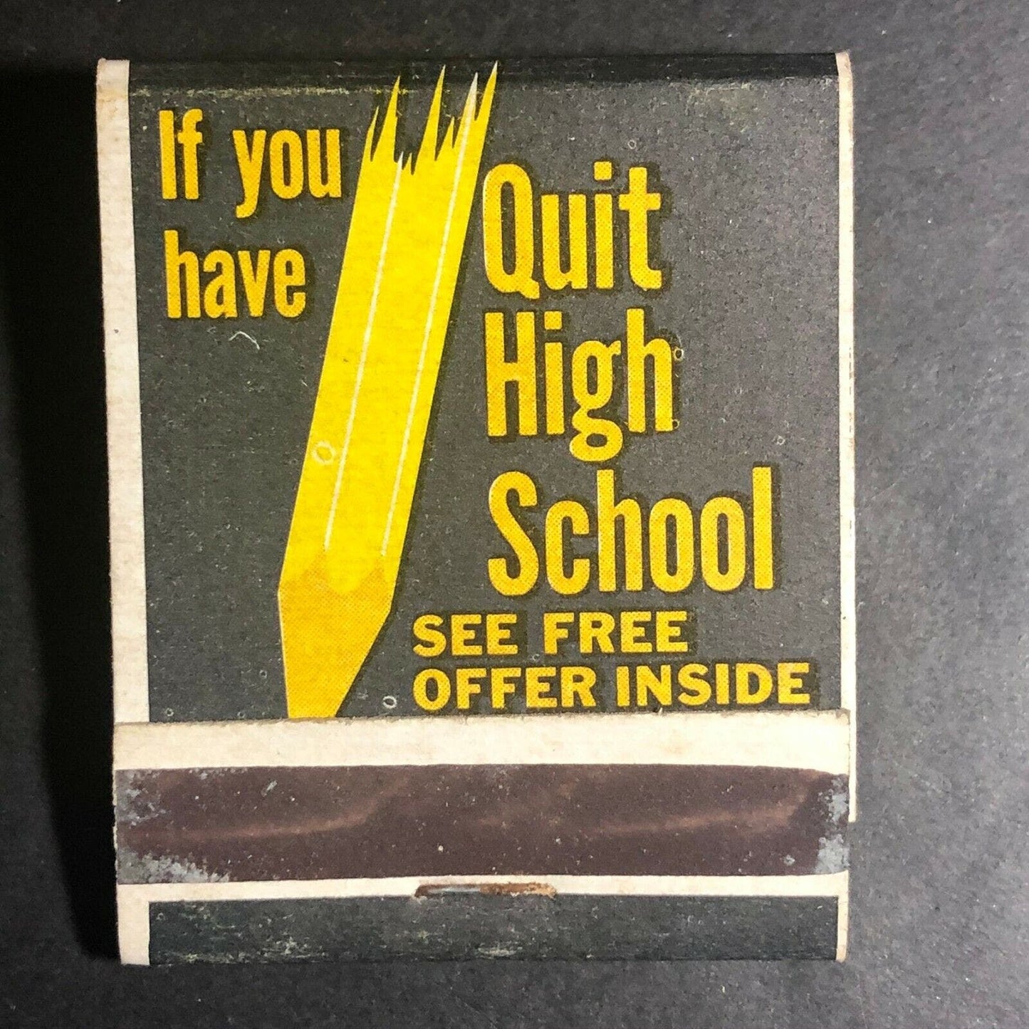 60's-70's Full Matchbook "If You Haven't Finished High School...."