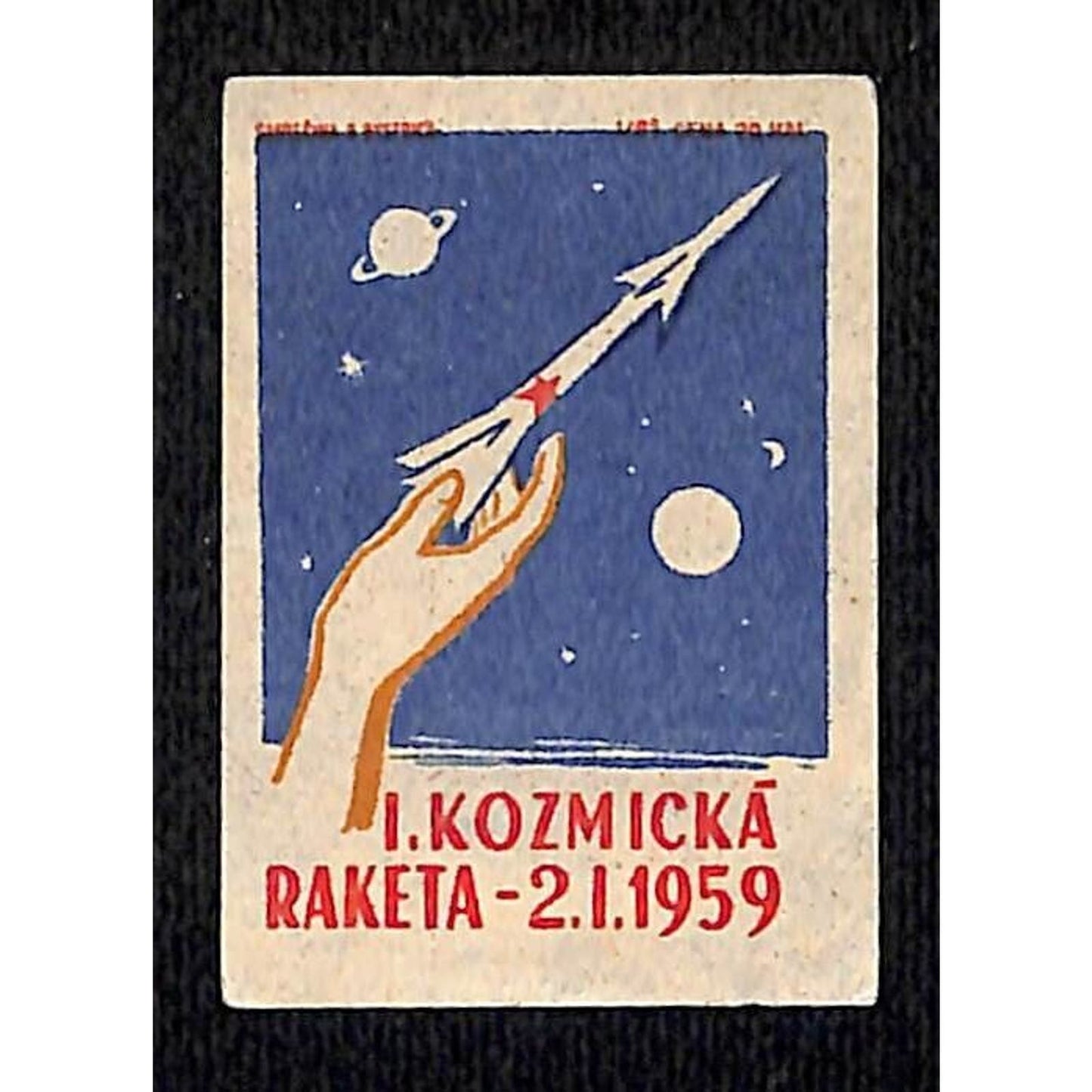 Vintage Matchbox Label Rocket Space Program Kozmicka Raketa c1959
