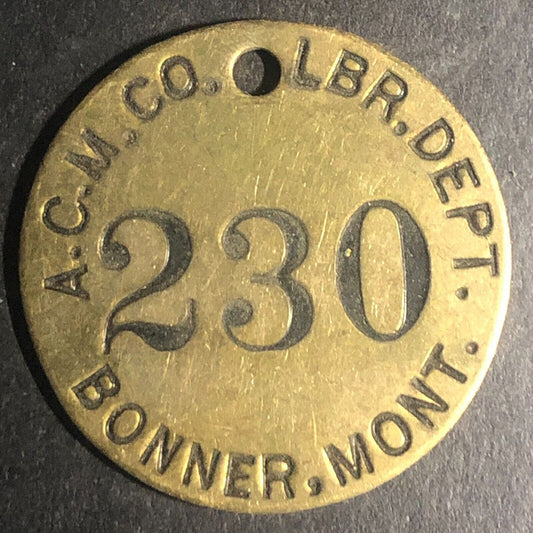 Anaconda Copper Mining Co. Bonner, MONT MT Brass Tool Check Tag #230 Scarce