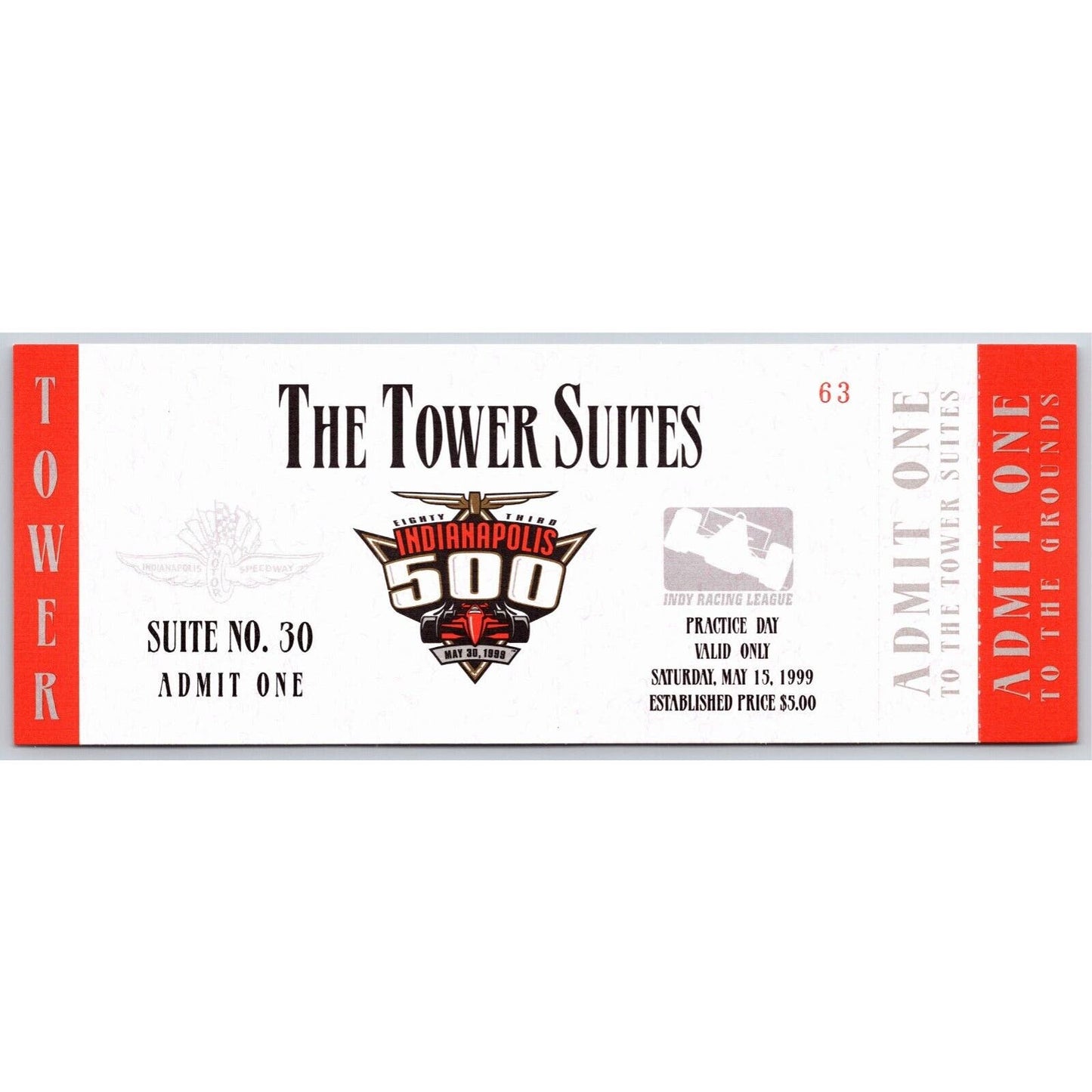 1999 Indy 500 Practice Day Tower Suites Unused Ticket IMS Indianapolis #63