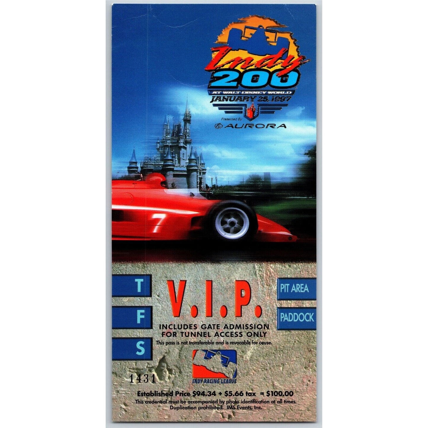 1997 Walt Disney World Speedway Indy 200 VIP / Pit Pass #1431