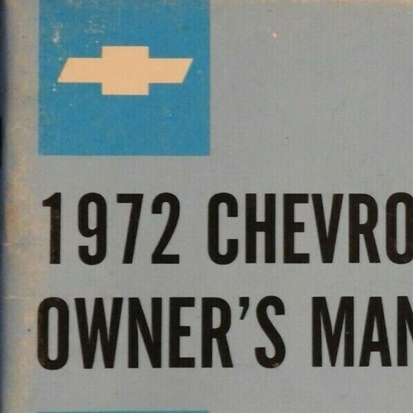 1972 Chevrolet 79 pg. Owner's Manual VGC / Nearly NOS