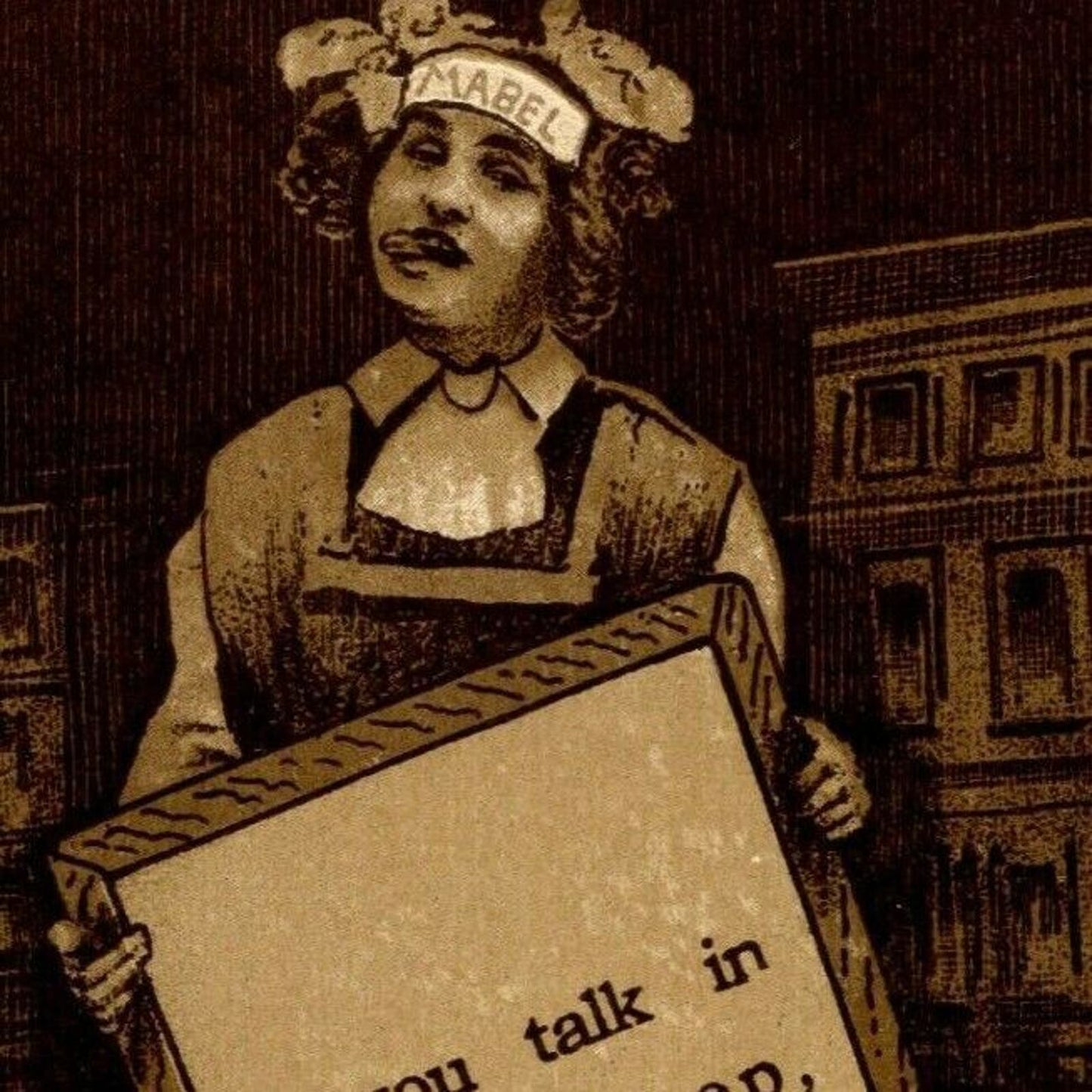 Vintage Postcard - Mable w/ Message Board "If You Talk In Your Sleep - Don't..."