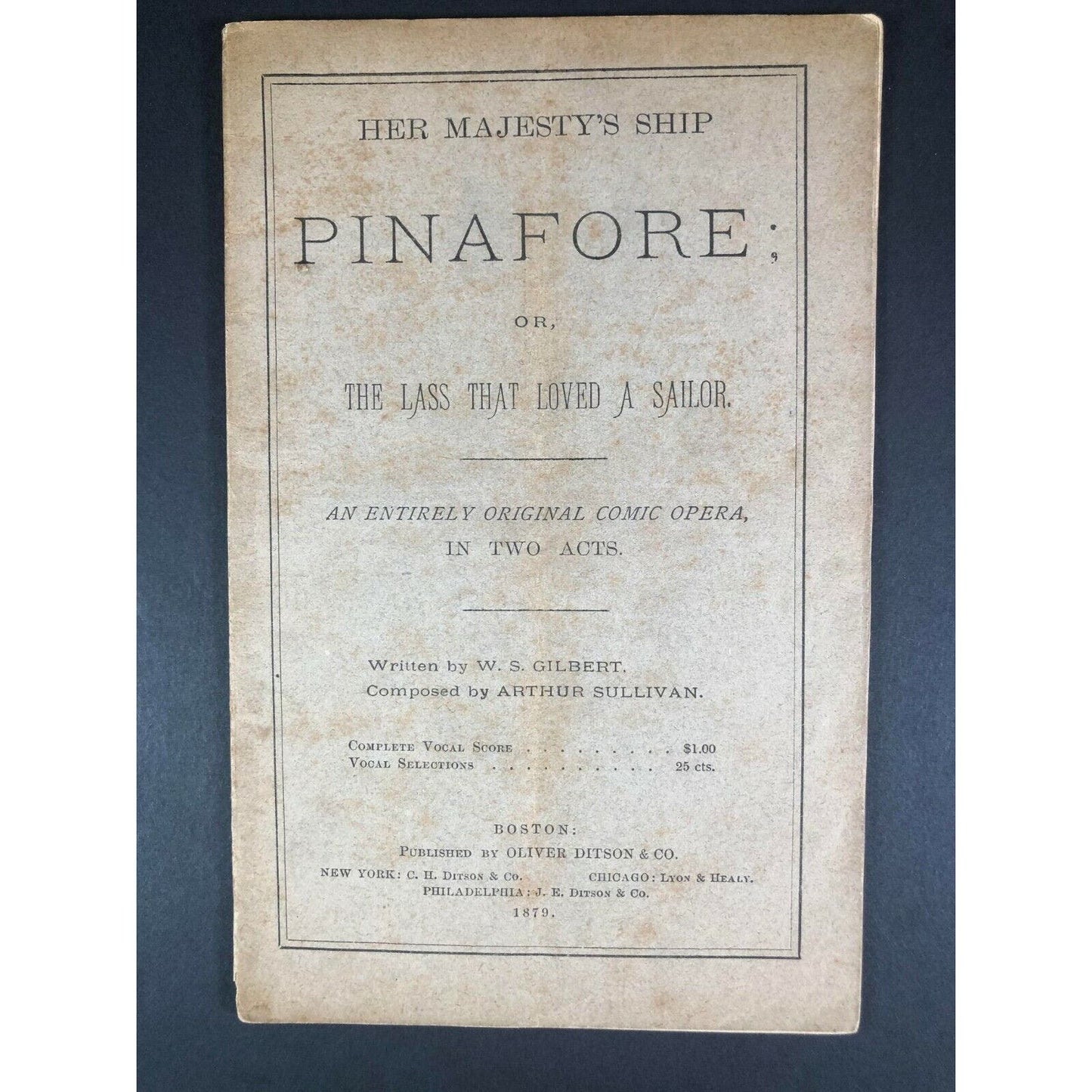 Scarce c1910's - 1920's Pinafore Libretto - Gilbert And Sullivan - 16pgs