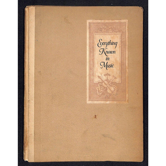 Lyon & Healy Robert Blum "Everything Known in Music" 1916 HC 60pp VGC Scarce