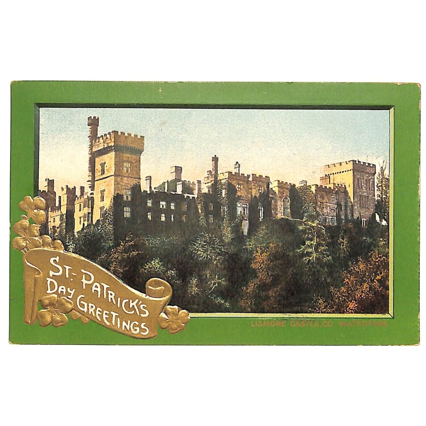 St. Patrick's Day Postcard Lismore Castle, Waterford Gilt Emb. Danbury PM 1913
