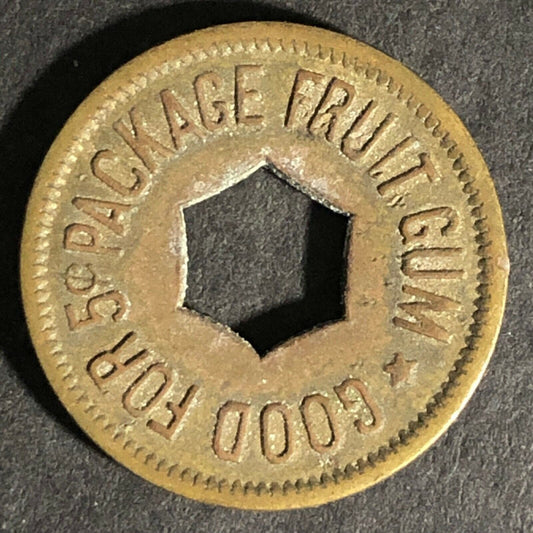 "Good For 5c Package Fruit Gum" Token (Watling Mfg Chicago) Hexagon Cut 21.27mm