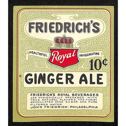 Friedrich's Royal Ginger Ale Soda Paper Label Beverage Phila.c1930's-40's Scarce