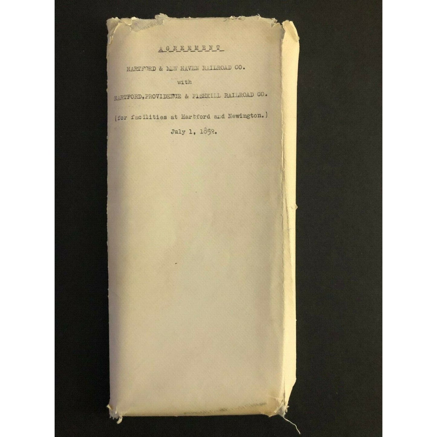 13pg.1852 Signed Agreement btwn Hartford & NH / Providence & Fishkill Railroads