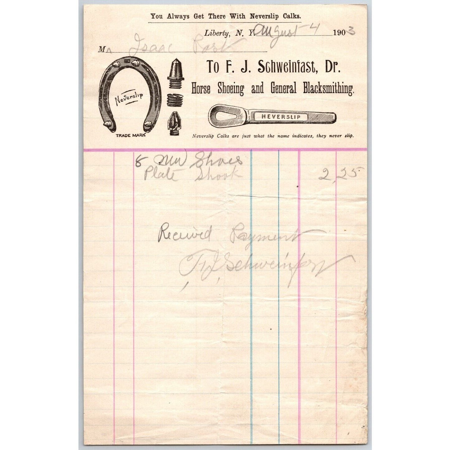 Liberty, NY F.J. Schweinfast Horse Shoeing & Blacksmithing Aug 4 1903 Billhead