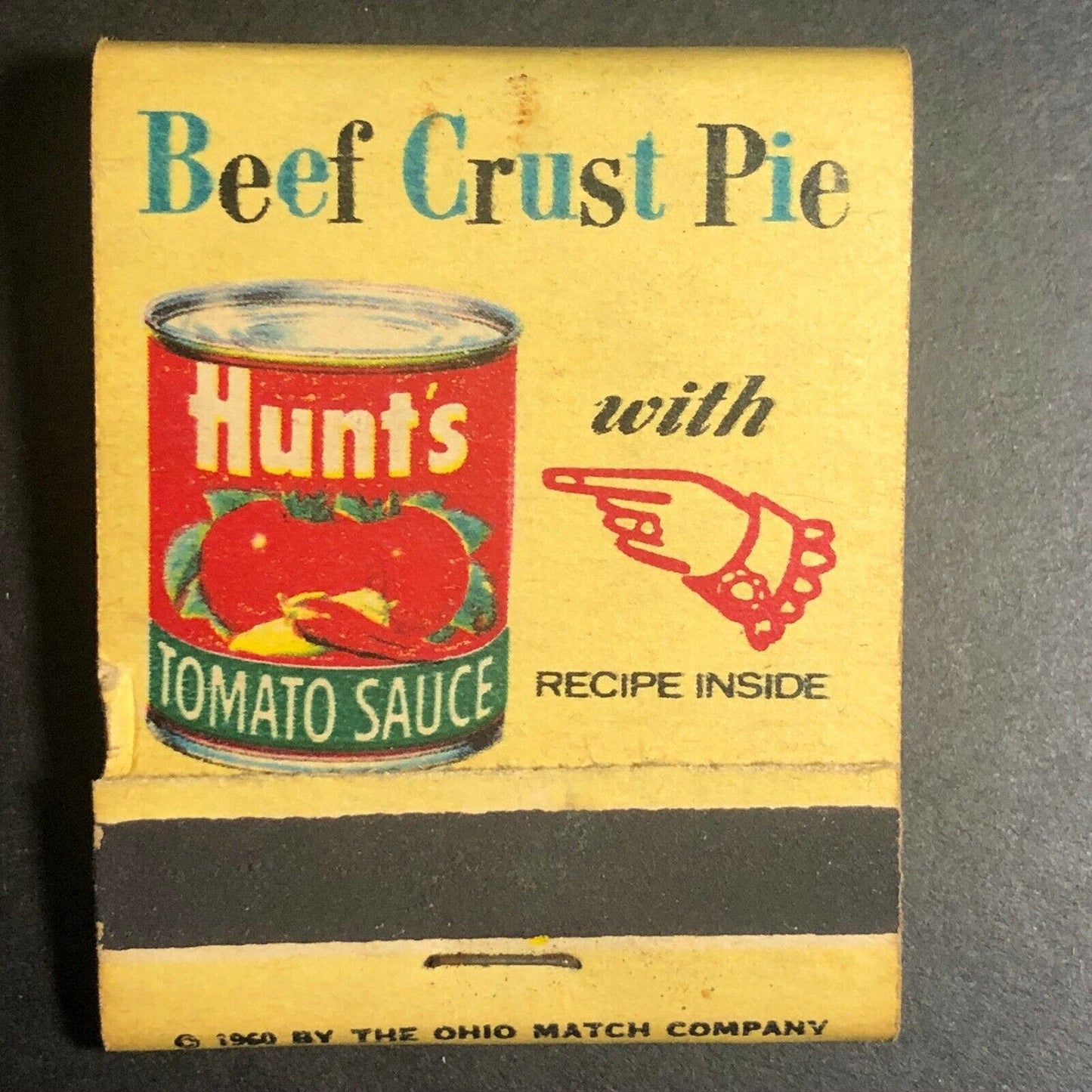 1960's Full Matchbook - Hunt's Tomato Sauce w/ Beef Crust Pie Recipe
