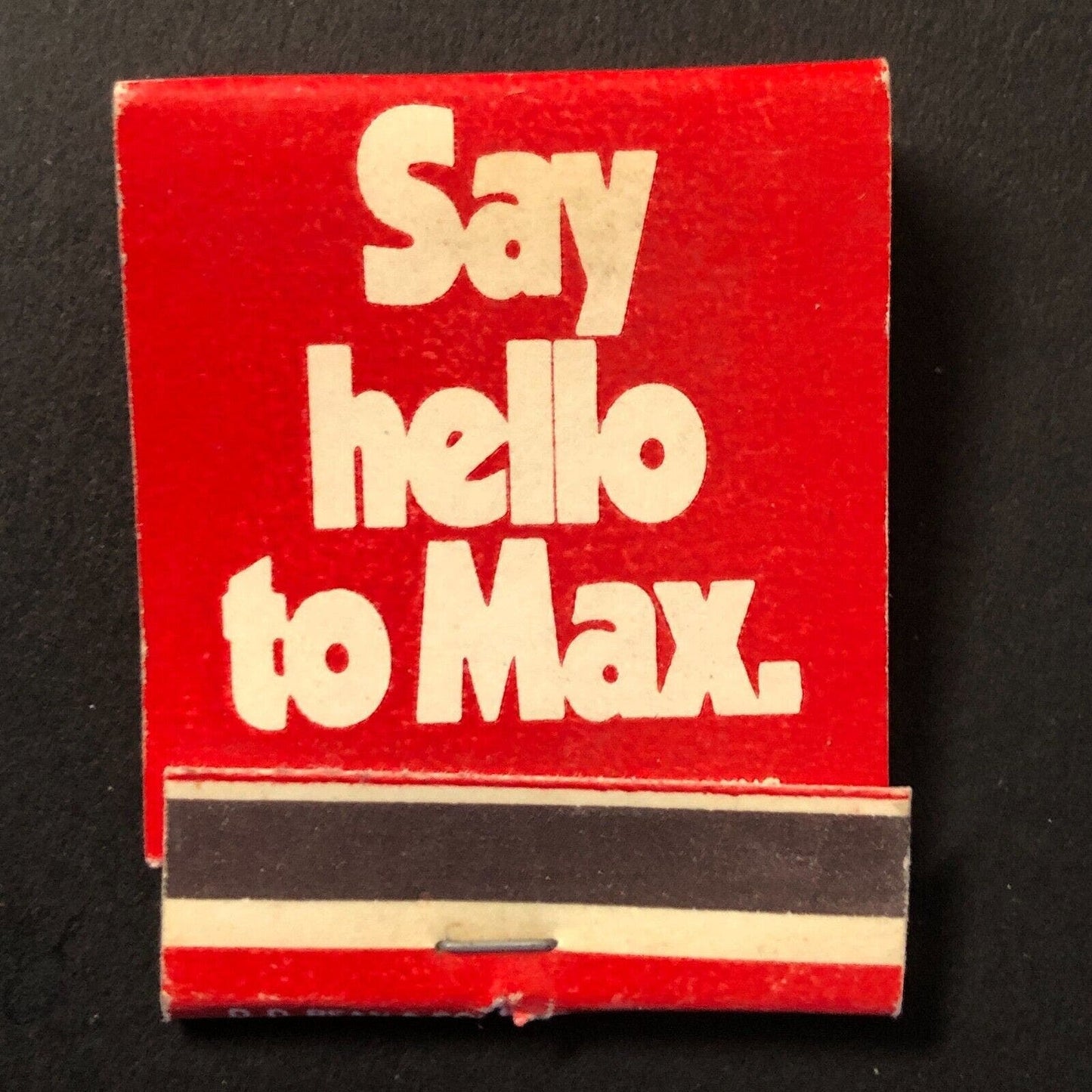 Max Cigarettes "Say Hello to Max" Full Matchbook c1975 Scarce