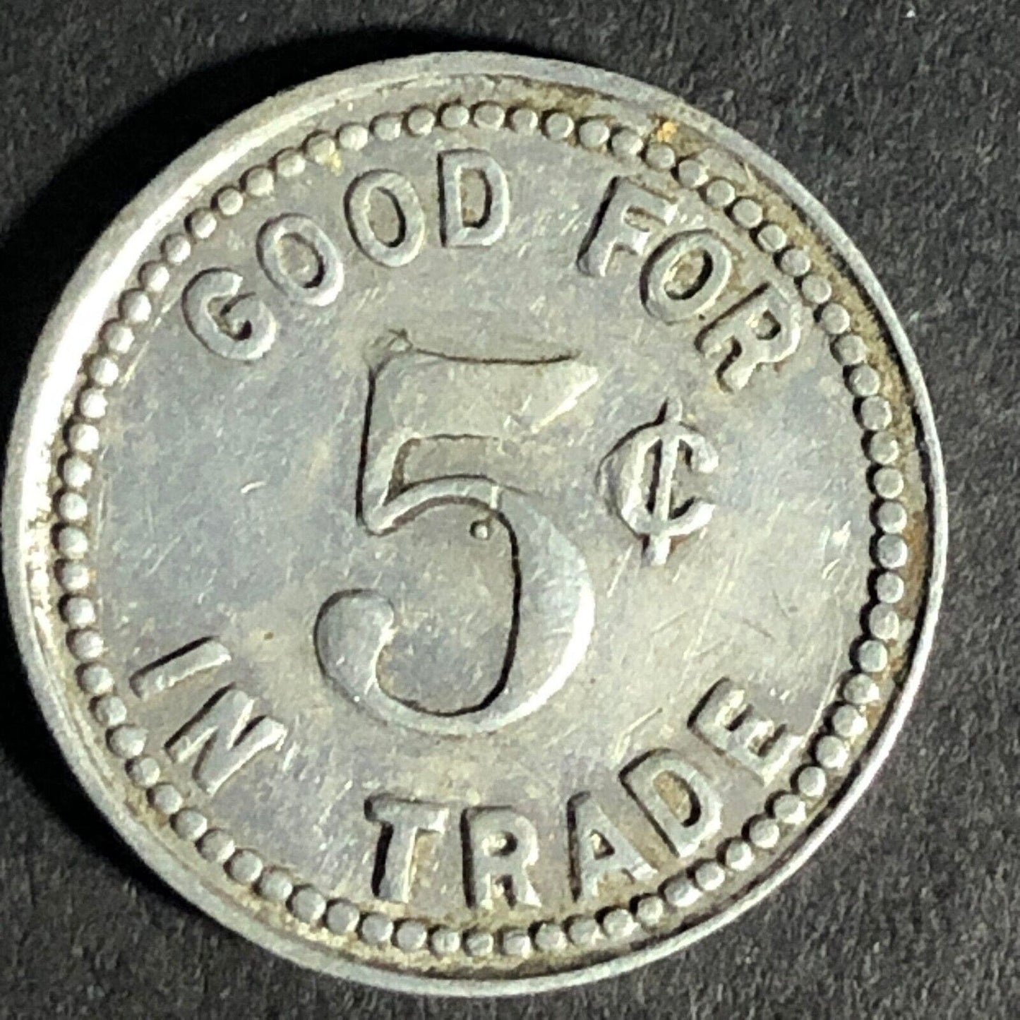 E.G. Good For 5c In Trade Alum. Token 19.69mm Scarce Unknown