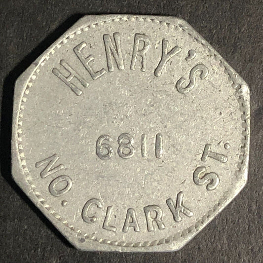 Henry's 6811 No. Clark St (Chicago) Alum G/F 5c Trade Token Hex 23mm