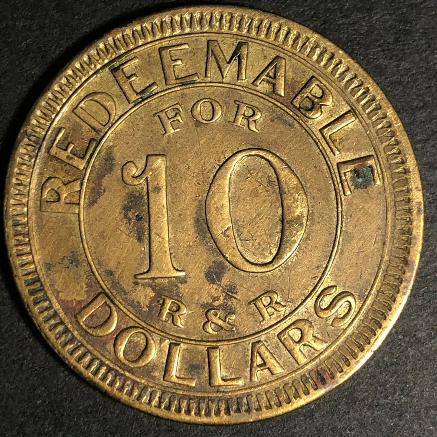 26.90mm Brass R&R "Redeemable For 10 Dollars" Counter / Token - Fauver Coll.