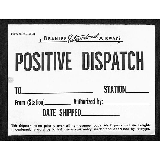 Braniff International Airways Gum Label "Positive Dispatch" c1961 4" x 5 1/4"