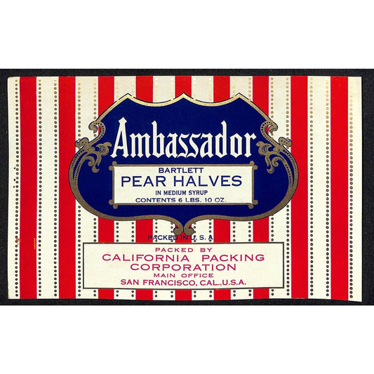 1940 Paper Can Label Ambassador Pear Halves California San Francisco Med. 6 Lbs.