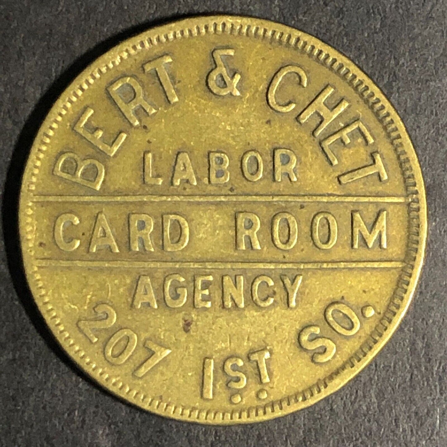 Bert & Chet Card Room Labor Agency (Seattle) Brass G/F 5c Trade Token c1917 25mm