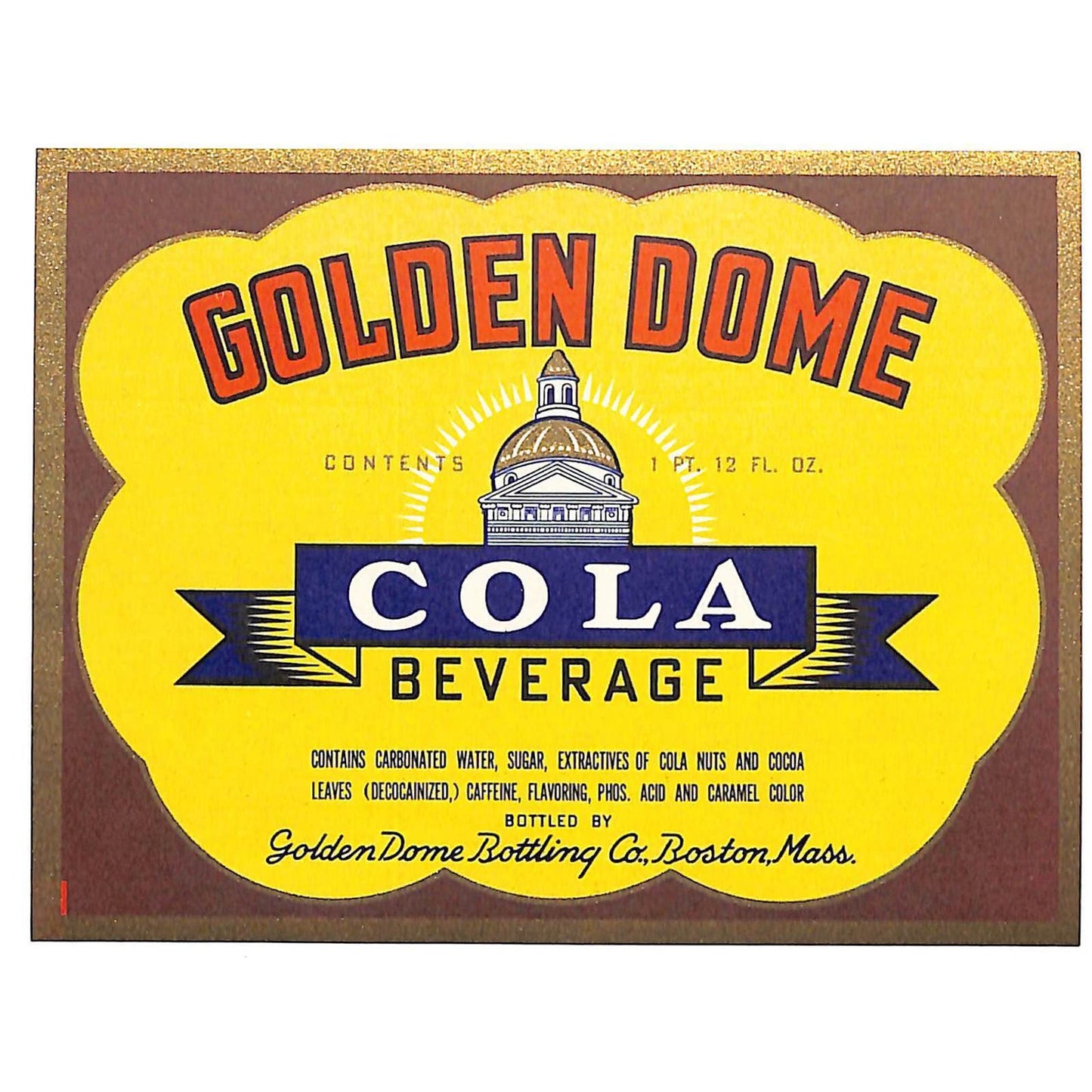 Golden Dome Cola Beverage Boston, MASS. NOS Scarce VGC Bottling Co. Capitol