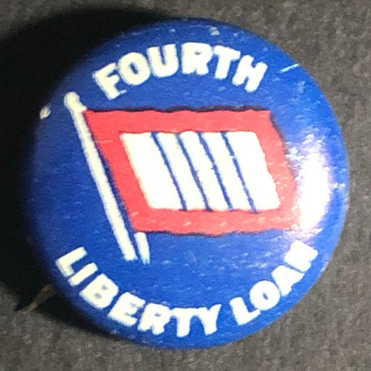 WWI "Fourth Liberty Loan" Steel Pinback Button J.L. Lynch Chicago 17mm dia.