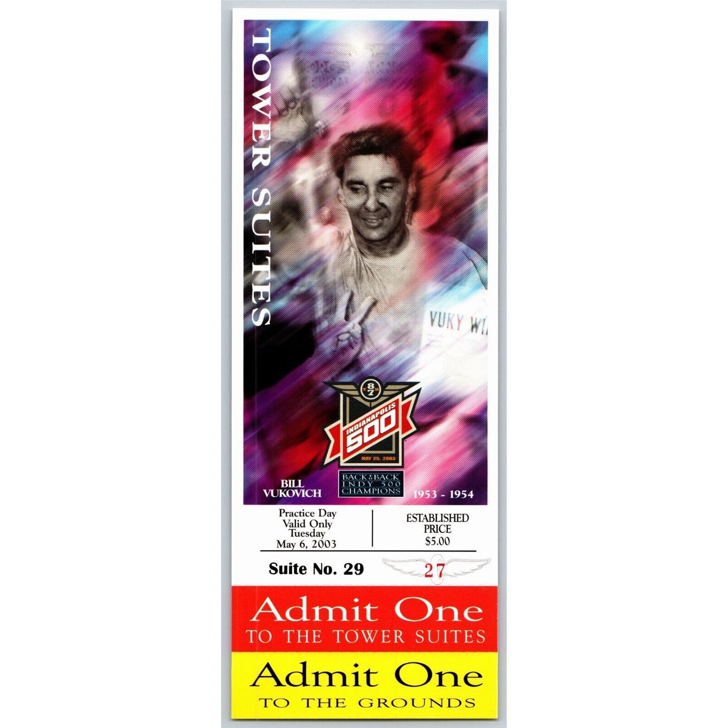 2003 Indy 500 Practice Day 5/6 Tower Suites Unused Ticket IMS #27