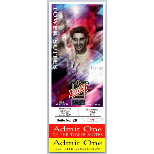 2003 Indy 500 Practice Day 5/6 Tower Suites Unused Ticket IMS #27